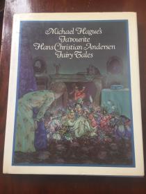 Michael Hague's Favourite Hans Christian Andersen Fairy Tales(安徒生童话插图英文原版）