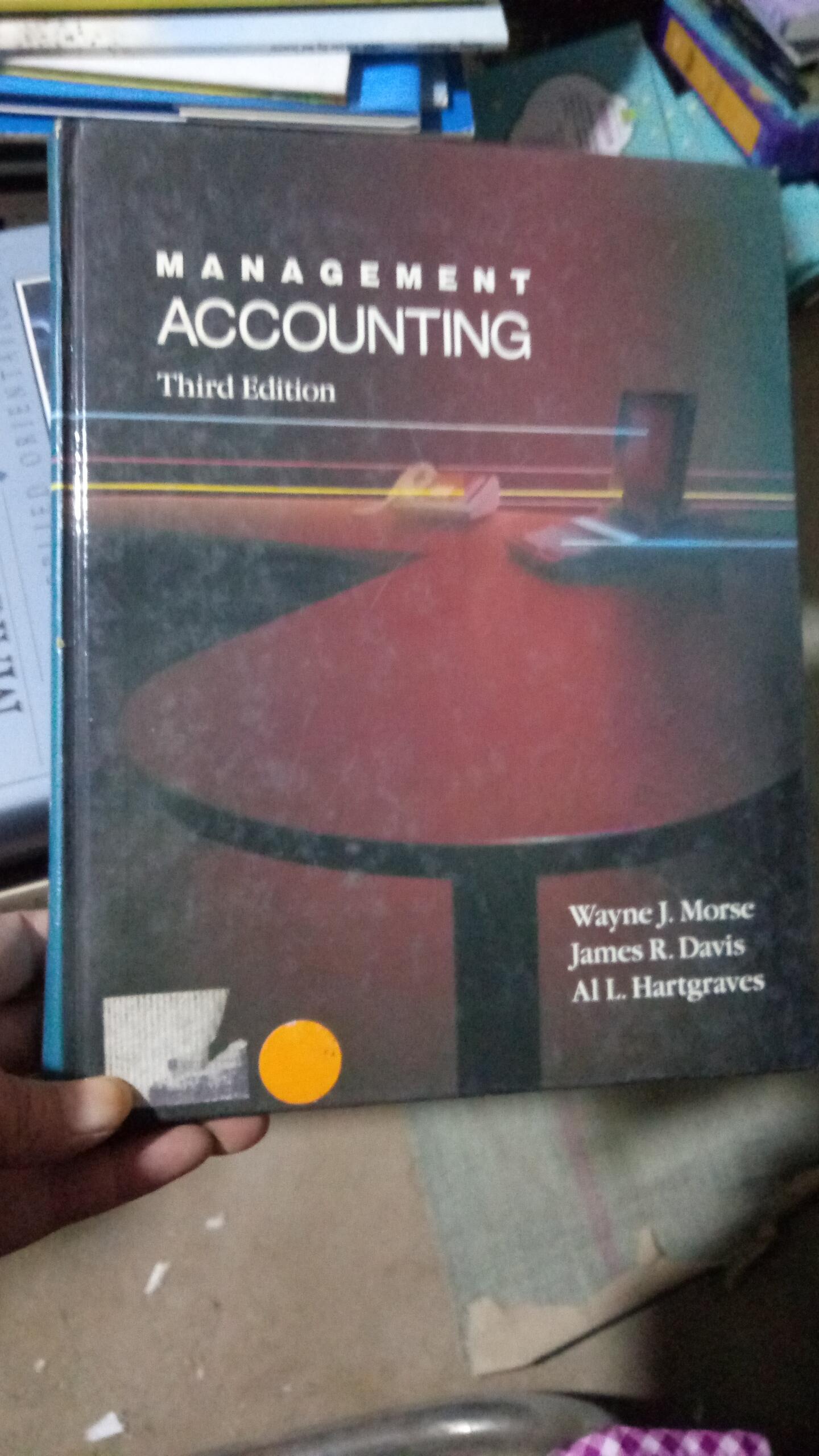 MANAGEMENT ACCOUNTING Third Edition