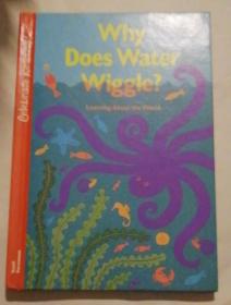 why does water wiggle