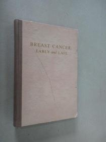 外文书  BREAST CANCER EARLY AND LATE 早期和晚期乳癌   共447页   硬精装