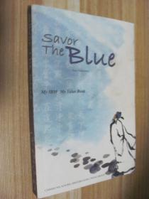 Savor The  Blue