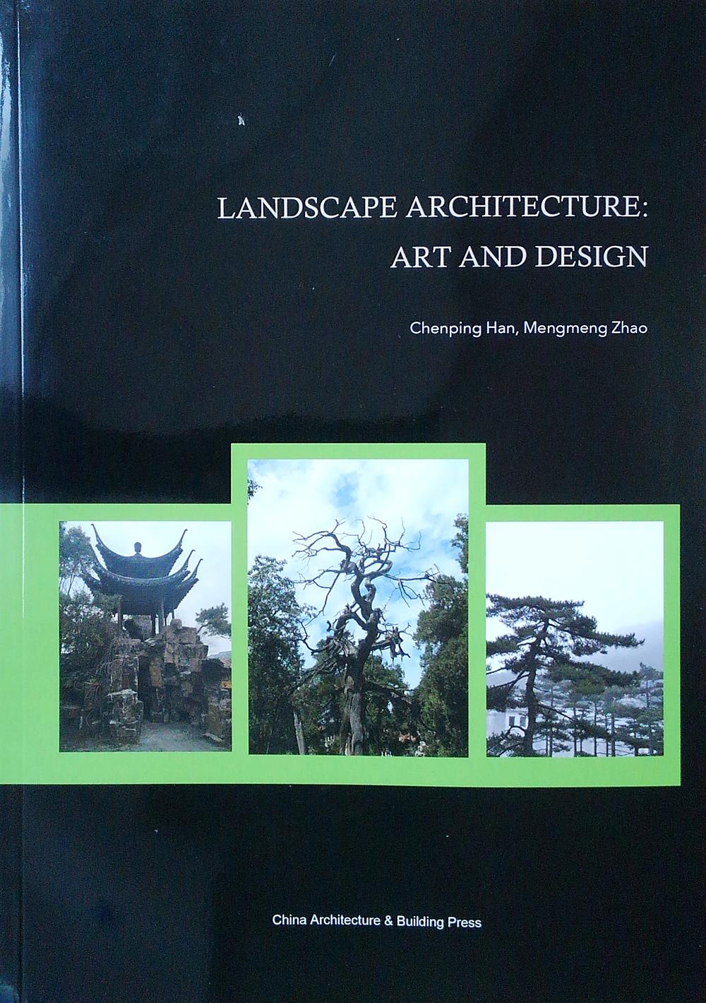 Landscape Architecture:  Art and Design （景观建筑艺术与设计