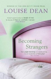 Becoming Strangers