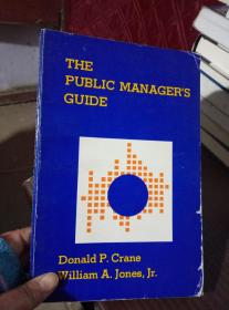 THE PUBLIC MANAGER'S GUIDE