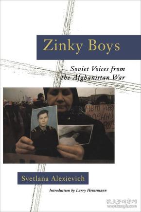 Zinky Boys：Soviet Voices from the Afghanistan War