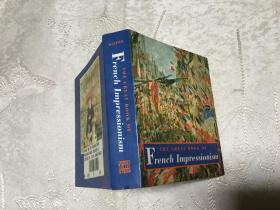 THE GREAT BOOK OF FRENCH IMPRESSIONISM 法国印象派的伟大著作名画