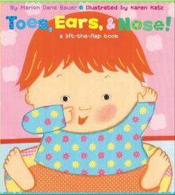 Toes, Ears, & Nose!: A Lift-The-Flap Book (Karen Katz Lift-the-Flap Books) [Board book]