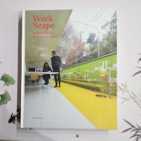 Workscape:New Spaces For New work 工作景观 建筑设计书籍
