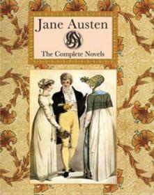 Jane Austen: The Complete Novels （Collectors Library）[简·奥斯汀小说]