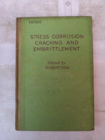 stress corrosion cracking and embrittlement（H1595）