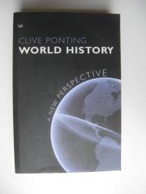 CLIVE PONTING  WORLD HISTORY:A NEW PERSPECTIVE
