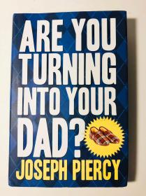 Are You Turning into Your Dad?