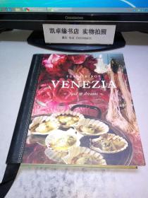 英文原版Venezia: Food and Dreams 威尼斯：美食与梦想