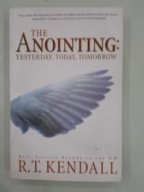 THE ANOINTING: YESTERDAY,TODAY,TOMORROW