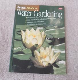 Orthos All About Water Gardening （Orthos All About Gardening）