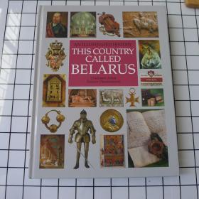 All Illustrated History This Country Called Belarus