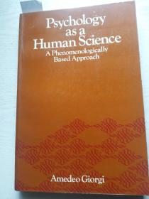 Psychology as a Human Science:A Phenomenologically Based Appoach