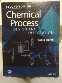 现货  Chemical Process Design and Integration 英文原版 化学化工工艺设计与集成 化工工艺学 合成 制备 设备 制作 加工流程