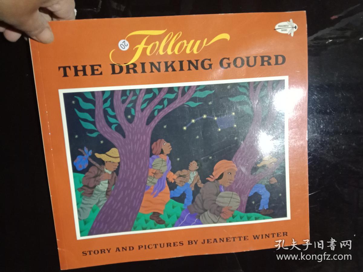 follow the drinking gourd 跟着葫芦