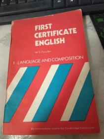 FIRST CERTIFICATE ENGLISH 剑桥英语初级教程（第一册）语言与作文