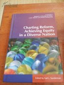 Charting Reform Achieving Equity in a Diverse Nation 精装