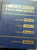 COMPOSITE CATALOG OF OIL FIELD EQUIPMENT AND SERVICES1996/97油田設備和services1996 / 97復合材料目錄