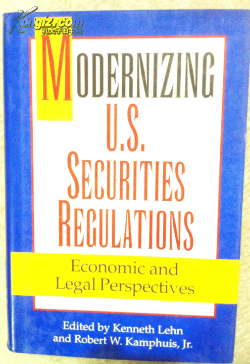 Modernizing U.S. Securities Regulation: Economic and Legal Perspectives