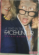 A YEAR IN THE LIFE OF FACEHUNTER