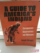 Arnold Marquis
：A Guide to America's Indians