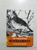 新大35号英文原版书THE WORLD OF THE RUFFED GROUSE 16开精装 1973年