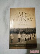 【英文原版】MY VIETNAM CHARLOTTE STEMPLE（越南夏洛特神庙）