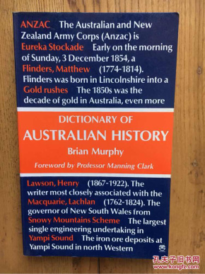 dictionary of australian history （ brian murphy） （澳大利亚历史词典）【英文原版