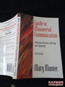 Guide to Managerial communication:effective business writing and speaking