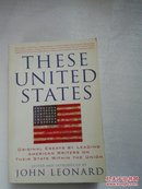 These United States: Original Essays by Leading American Writers On Their State Within The Union