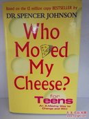 谁动了我的奶酪 少年版 Who Moved My Cheese? for Teens by Spencer Johnson （个人成长）英文原版书