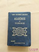 les guides bleus algérie et tunisie（外文原版 精装 1923年）