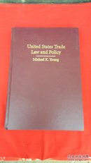 United States Trade Law and Policy 【美国贸易法律和政策】