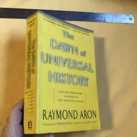 英文 雷蒙·阿隆歷史著作   THE DAWN OF UNIVERSAL HISTORY
