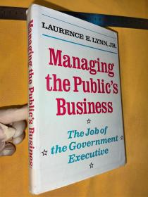 英文                Managing the Public's Business: The Job of the Government Executive