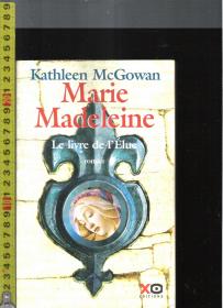 原版法语小说 Marie Madeleine Le livre de l'Élue / Kathleen McGowan【店里有许多法文原版小说欢迎选购】