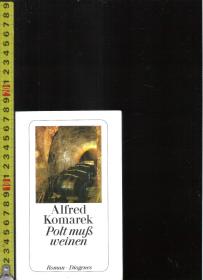 【优惠特价】原版德语小说集 Polt muß weinen / Alfred Komarek【店里有许多德文原版小说欢迎选购】