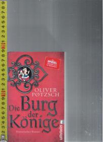 原版德语小说集 Die Burg der Könige / Oliver Pötzsch【店里有许多德文原版小说欢迎选购】