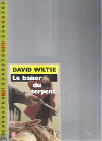 【优惠特价】|外文旧书| 原版法语小说 Le baiser du serpent / David Wiltse【店里有许多法文原版小说欢迎选购】