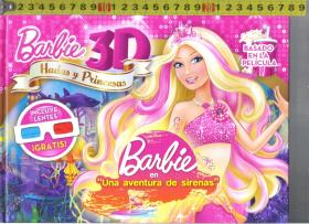 [绘本读本] 原版西班牙语彩色漫画故事书 Barbie 3D Hadas y Princesas --Barbie en "Una aventura de sirenas"