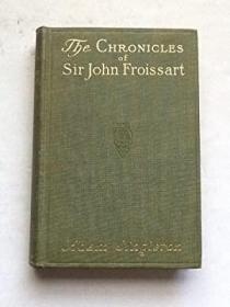 稀缺，約翰·弗羅瓦薩爵士的編年史，約1900年出版