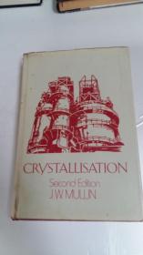 CRYSTALLISATION SECOND EDITION: 结晶  第2版