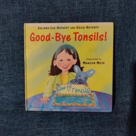 【进口原版】Good-Bye Tonsils!
