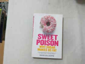 Sweet Poison: Why Sugar Is Making Us Fat