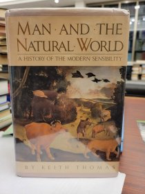 Man and the Natural World: a History of the Modern Sensibility