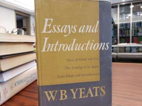 Essays and Introductions by W.  B.  Yeats